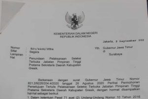 PENUNDAAN - Surat dari Kementerian Dalam Negeri berisikan penundaan pelaksanaan seleksi terbuka jabatan pimpinan tertinggi pratama Sekretaris Daerah (Sekda) Kabupaten Gresik
