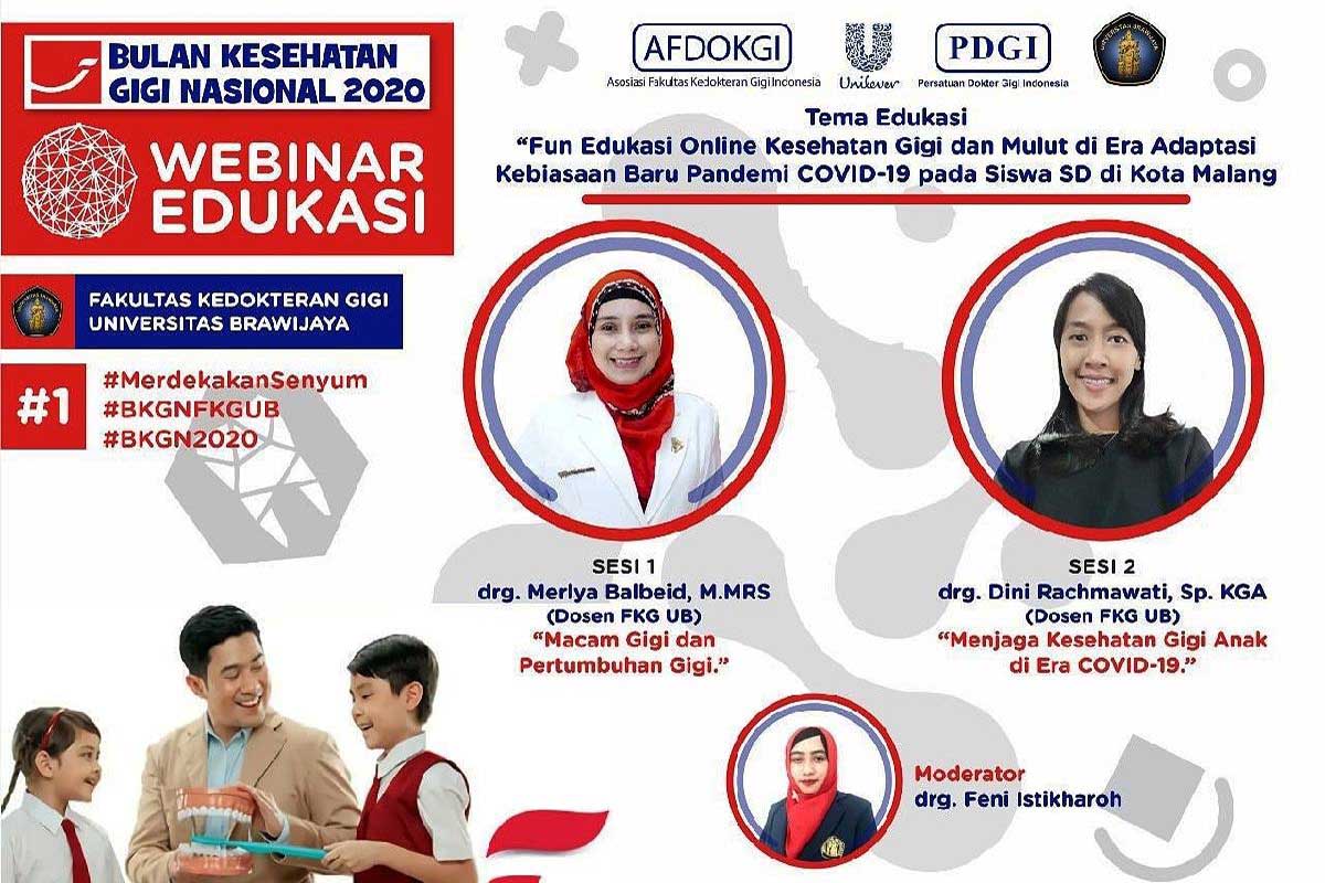 Webinar Bulan Kesehatan Gigi Nasional 2020 - FKG UB - Unilever Edukasi Kesehatan Gigi saat Pandemi pada Siswa SD