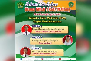 Prestasi MTsN 1 Kota Malang dalam ajang Kompetisi Sains Madrasah (KSM) 2021 tingkat Kota/Kabupaten. (ist) - Semangat Juang Tinggi, MTsN 1 Kota Malang Dulang 42 Prestasi