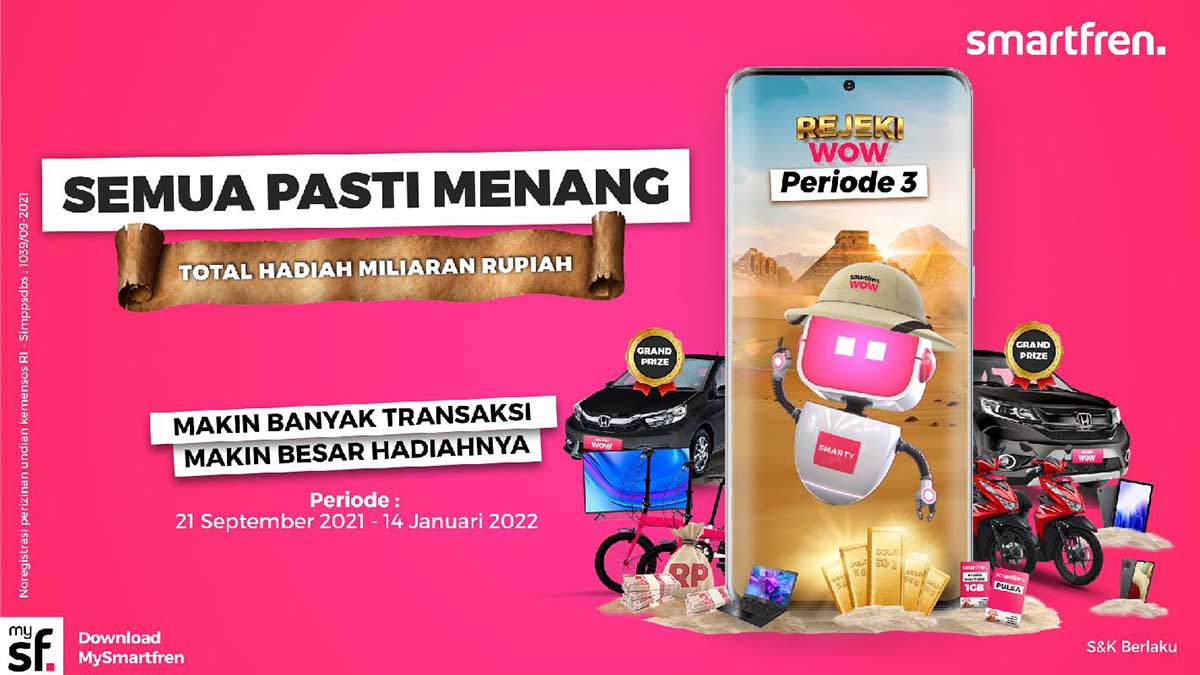 Rejeki WOW Treasure Hunt Periode Ketiga. (ist) - Smartfren Rejeki WOW Treasure Hunt Periode Ketiga Hadiah Total Miliaran Rupiah