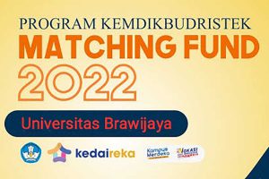 Program Matching Fund dari KemendikbudRistek untuk Universitas Brawijaya. (rhd) - Kemendikbudristek Kucurkan Matching Fund Rp11,7 Miliar pada 23 Tim Dosen UB