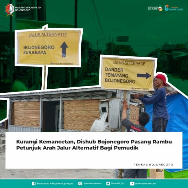 dishub bojonegoro pasang rambu petunjuk arah jalur alternatif bagi pemudik