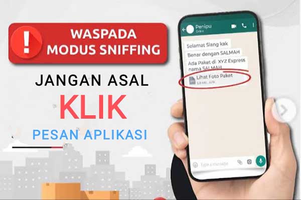 Waspada Sniffing, jangan asal klik pesan aplikasi. (ist) - Waspada Sniffing, Jangan Asal Klik Pesan Aplikasi dan Link