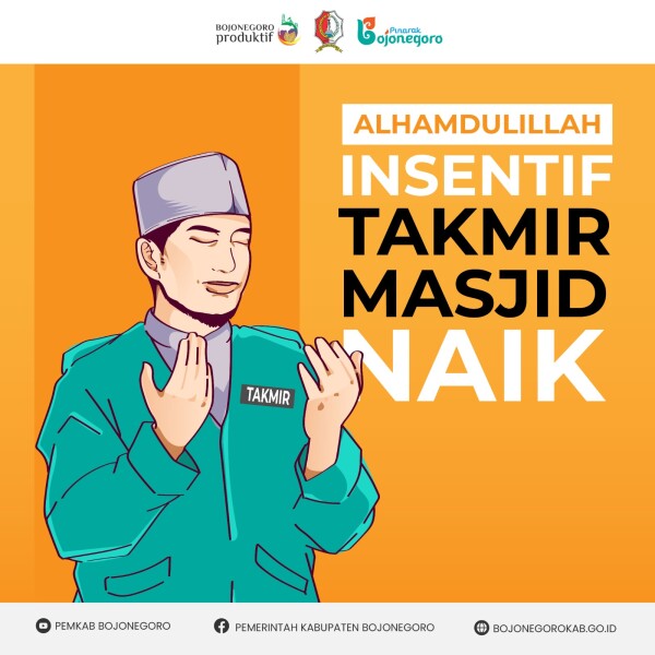 Naikkan Insentif Takmir Masjid, Pemkab Bojonegoro Dorong Semangat Jalankan Tugas Keagamaan