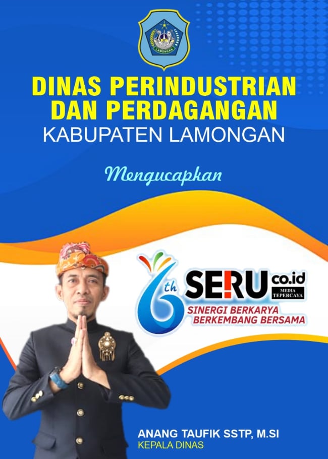 Iklan ucapan selamat HUT Seru.co.id ke 6 dari Disperindag Kabupaten Lamongan
