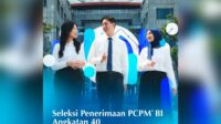 Bank Indonesia Buka Rekrutmen PCPM Angkatan 40, Simak Syarat dan Tahapan Seleksinya!
