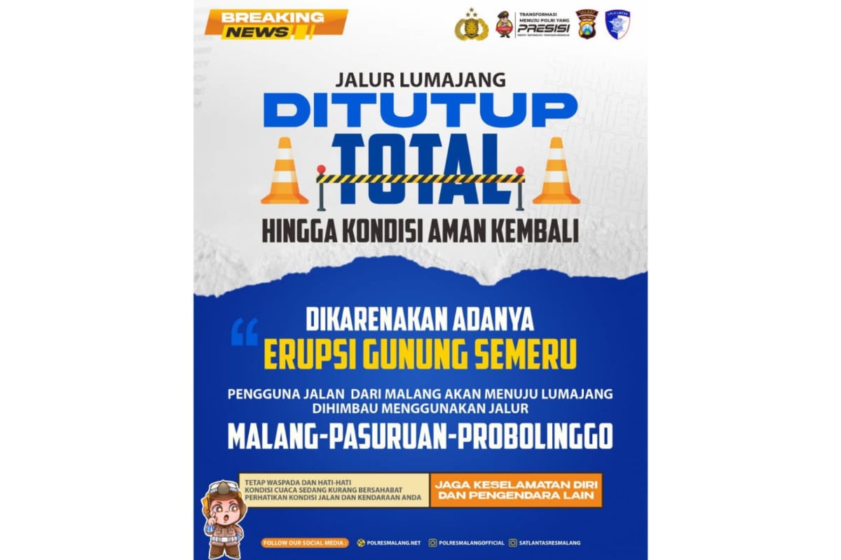 Flyer penutupan jalur penghubung Kabupaten Malang-Kabupaten Lumajang, oleh pihak Kepolisian Polres Malang. (ist) Dampak Erupsi Gunung Semeru Jalur Penghubung Malang-Lumajang Ditutup