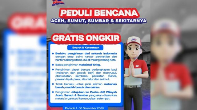 JNE Gratiskan Ongkir Bantuan ke Aceh, Sumbar, Sumut dan Sekitarnya, Maksimal 10 Kilogram